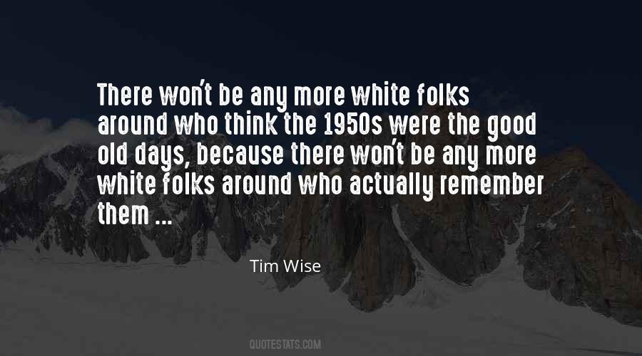 Tim Wise Quotes #1084751