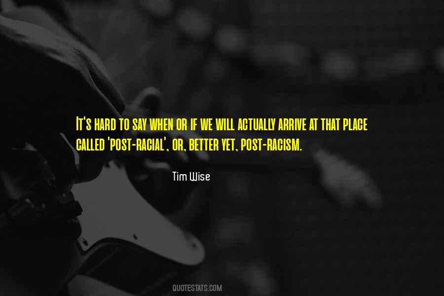 Tim Wise Quotes #367596