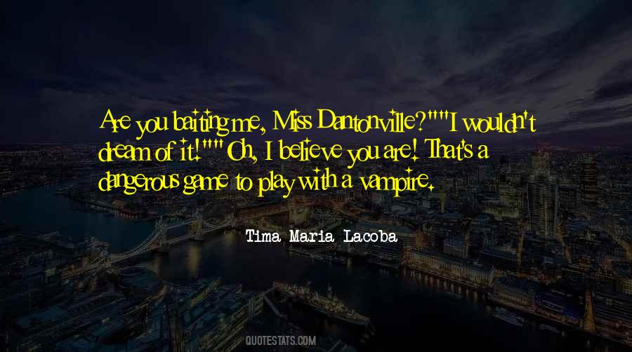 Tima Maria Lacoba Quotes #1500615