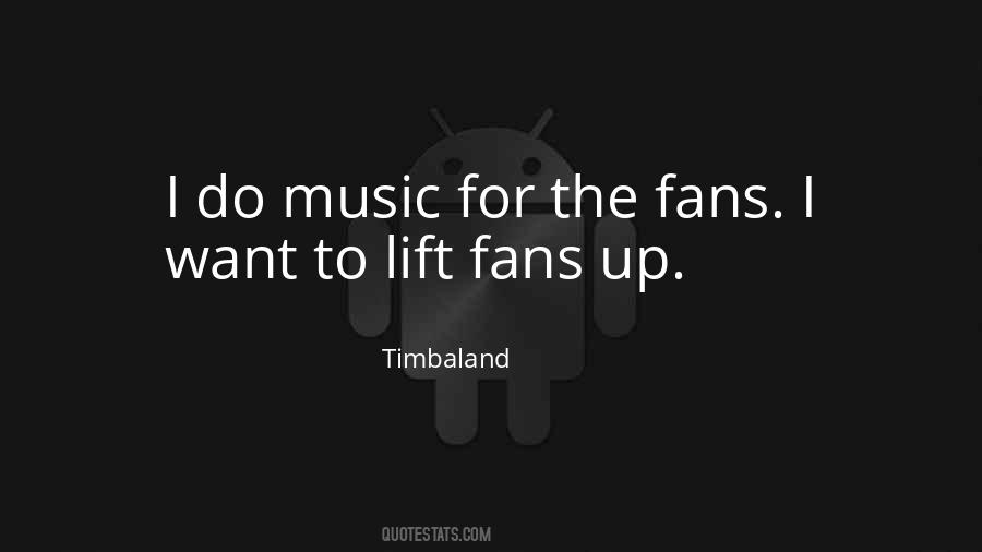 Timbaland Quotes #1220313