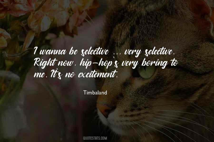 Timbaland Quotes #1323607