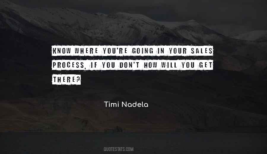 Timi Nadela Quotes #61670