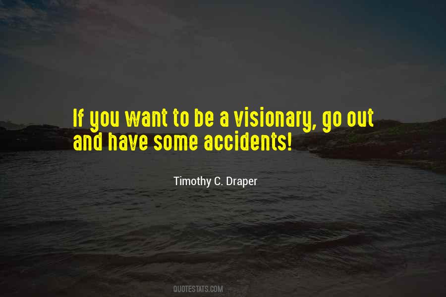 Timothy C. Draper Quotes #783249