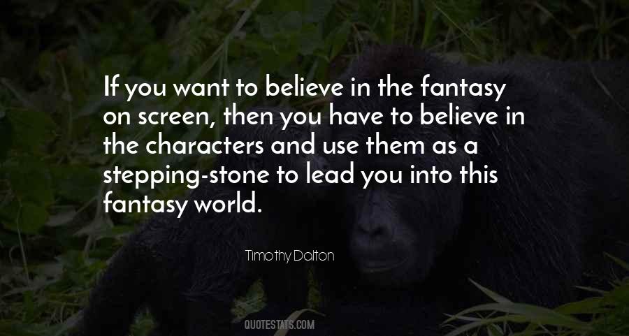 Timothy Dalton Quotes #1188597