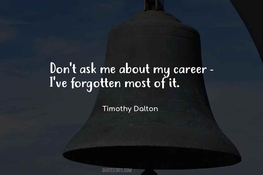 Timothy Dalton Quotes #399383