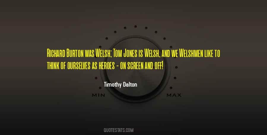 Timothy Dalton Quotes #78436