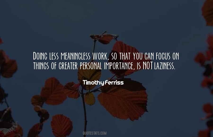 Timothy Ferriss Quotes #1837943