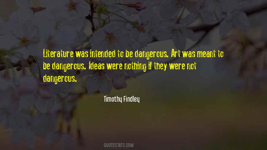 Timothy Findley Quotes #1022675