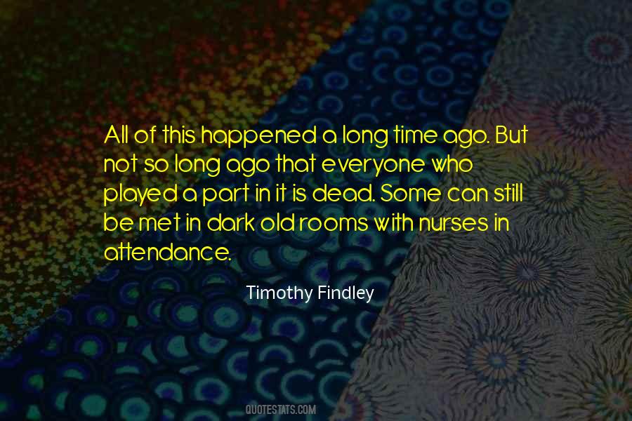 Timothy Findley Quotes #1536523