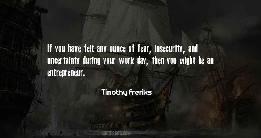 Timothy Freriks Quotes #1585456