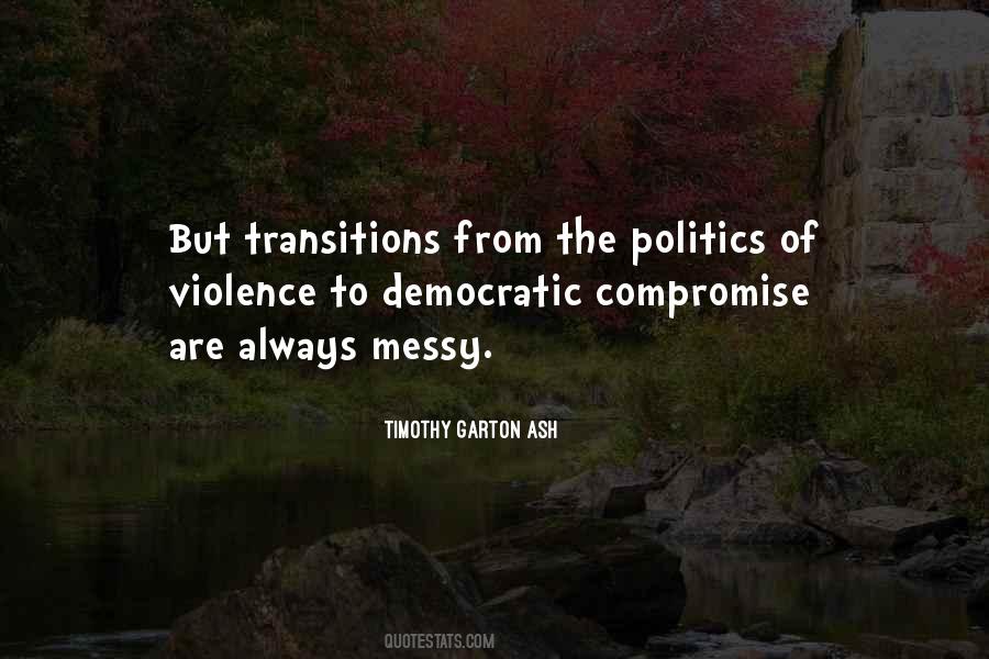 Timothy Garton Ash Quotes #865004