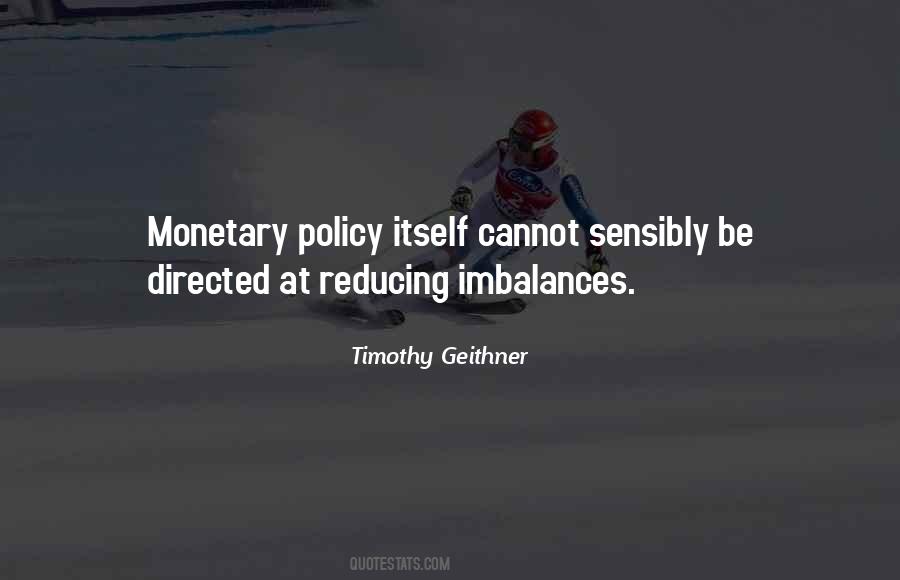 Timothy Geithner Quotes #1608339
