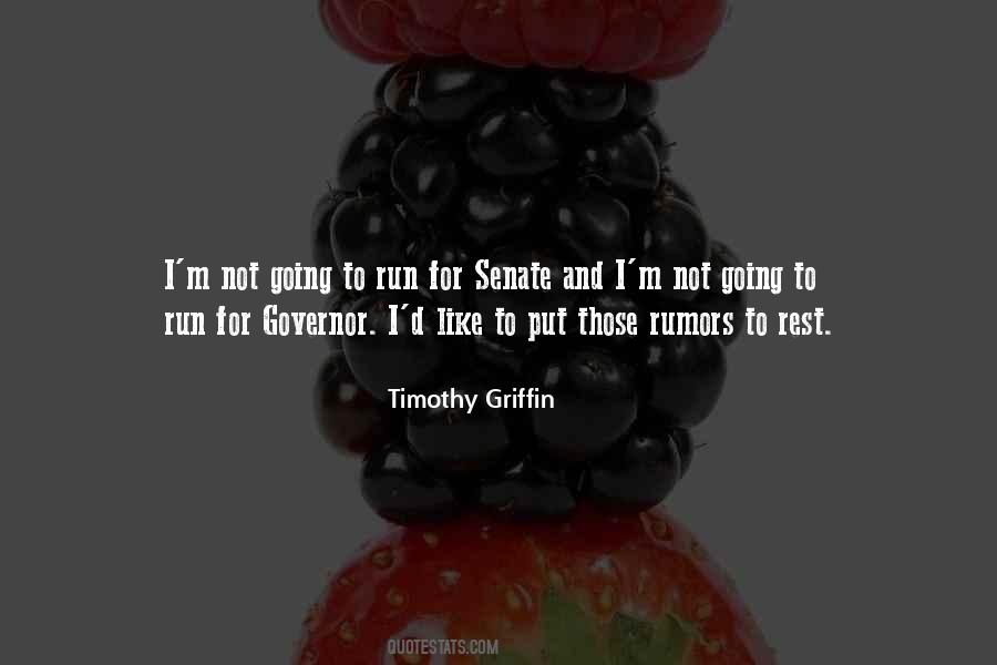 Timothy Griffin Quotes #1184601