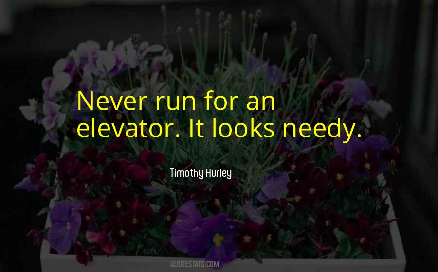 Timothy Hurley Quotes #593781