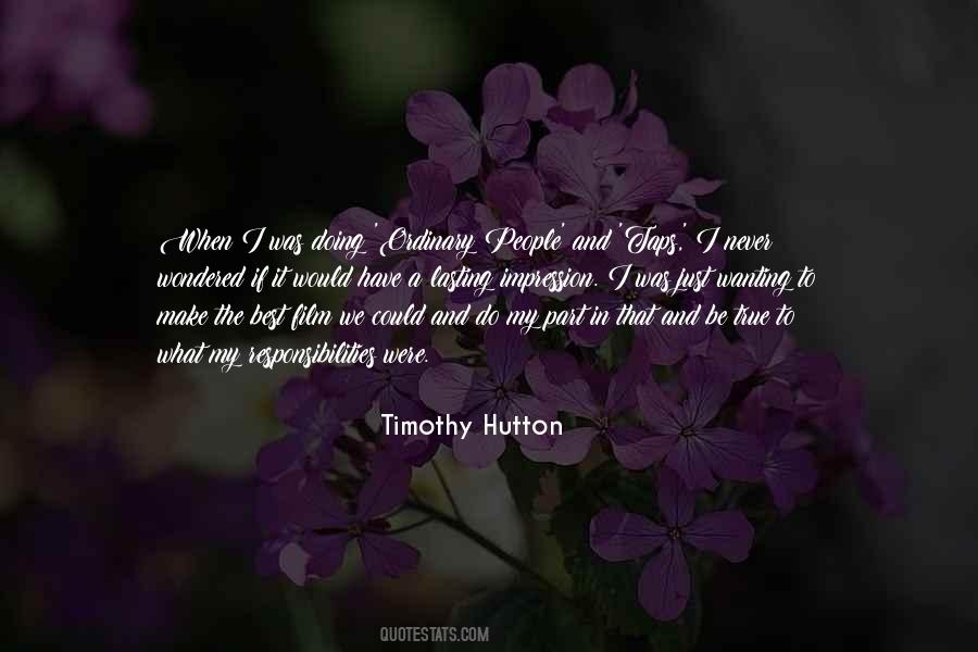 Timothy Hutton Quotes #463351