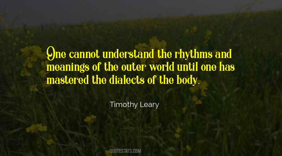 Timothy Leary Quotes #1246990