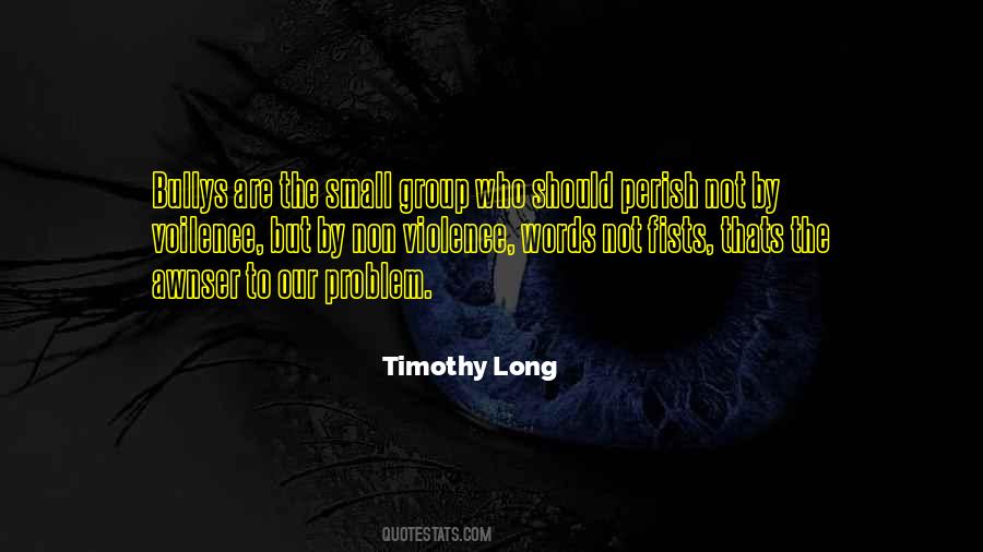 Timothy Long Quotes #272482