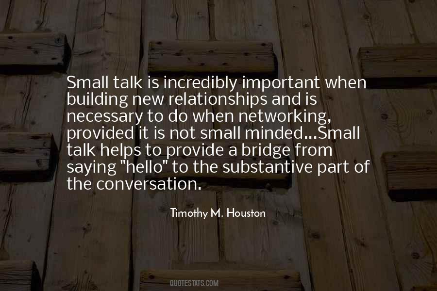 Timothy M. Houston Quotes #1410873