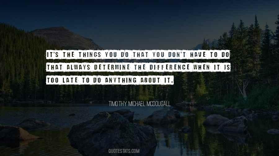 Timothy Michael McDougall Quotes #1717278 Timothy Michael McDougall Quotes #1717278