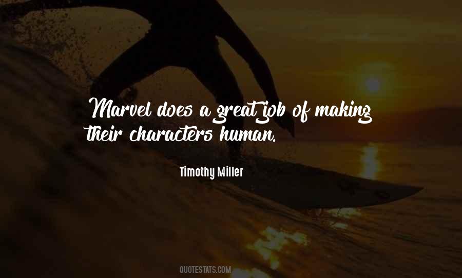 Timothy Miller Quotes #1557925