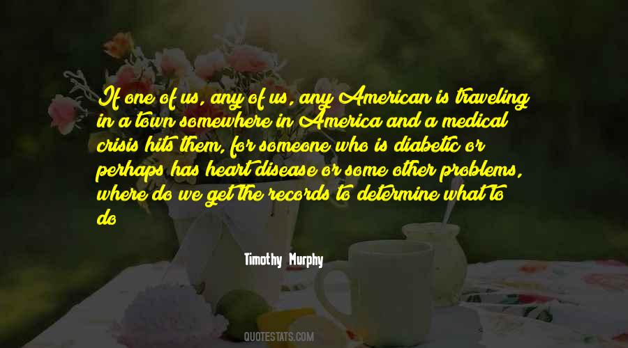 Timothy Murphy Quotes #419616