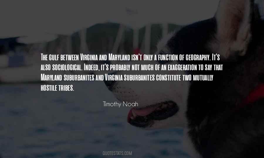 Timothy Noah Quotes #1077342