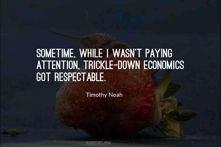 Timothy Noah Quotes #1576796