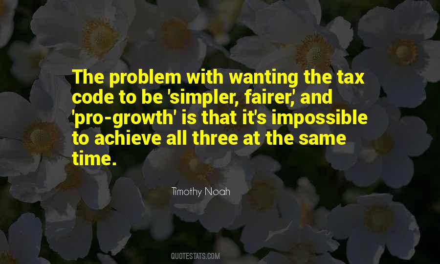 Timothy Noah Quotes #944245