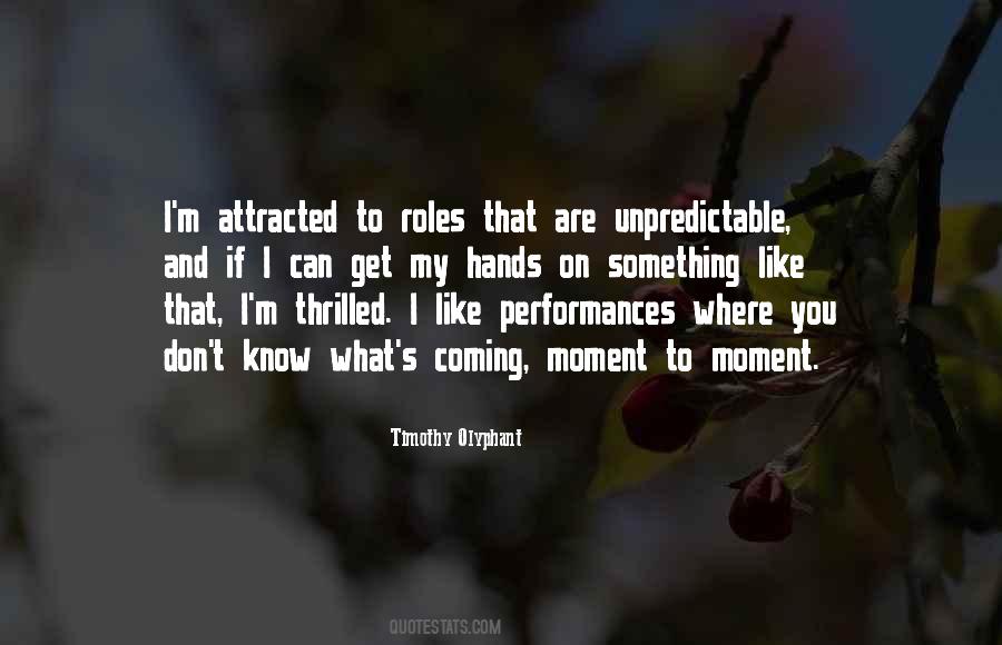 Timothy Olyphant Quotes #1101181