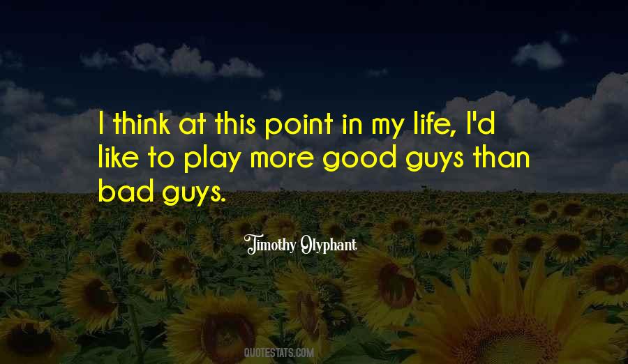 Timothy Olyphant Quotes #1565146
