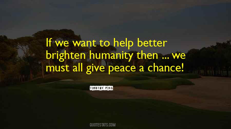 Timothy Pina Quotes #1434624
