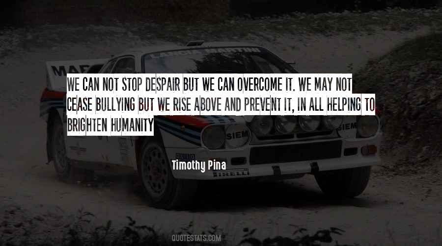 Timothy Pina Quotes #1628093