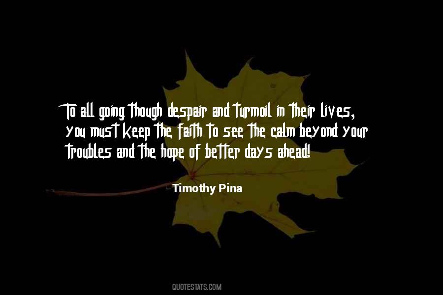 Timothy Pina Quotes #1878063