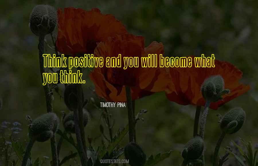Timothy Pina Quotes #270494