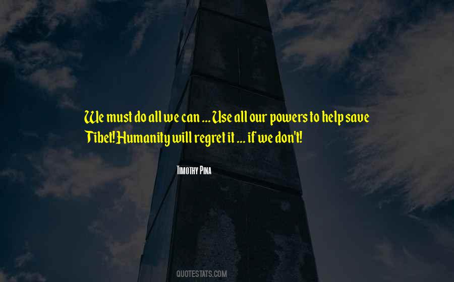 Timothy Pina Quotes #376838