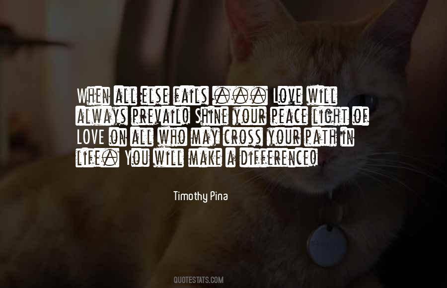 Timothy Pina Quotes #379275