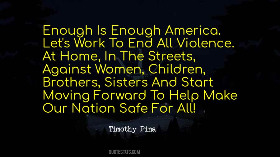 Timothy Pina Quotes #775394