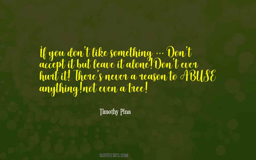Timothy Pina Quotes #946816