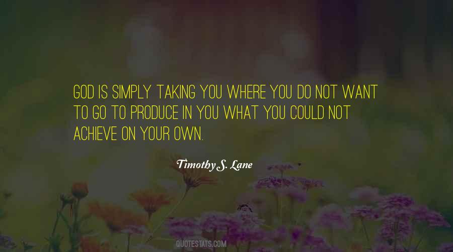 Timothy S. Lane Quotes #149167