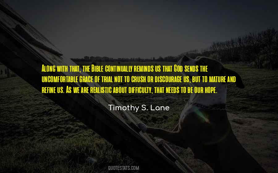 Timothy S. Lane Quotes #586607