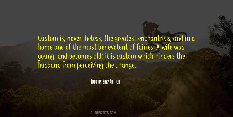Timothy Shay Arthur Quotes #1355536