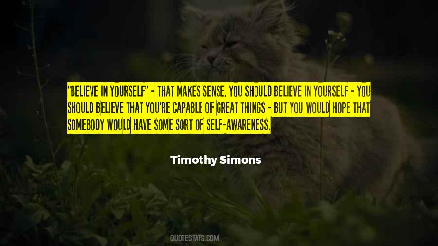 Timothy Simons Quotes #1527247
