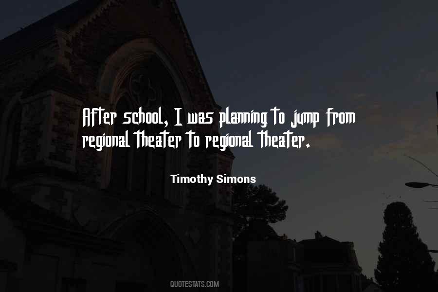 Timothy Simons Quotes #1636838