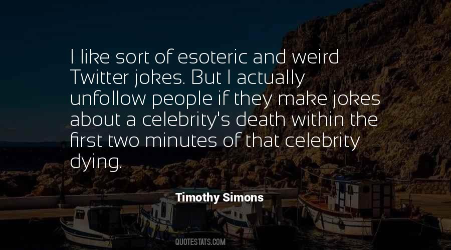 Timothy Simons Quotes #1769656 Timothy Simons Quotes #1769656