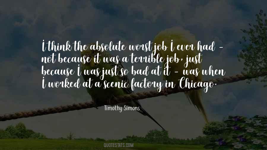 Timothy Simons Quotes #228850