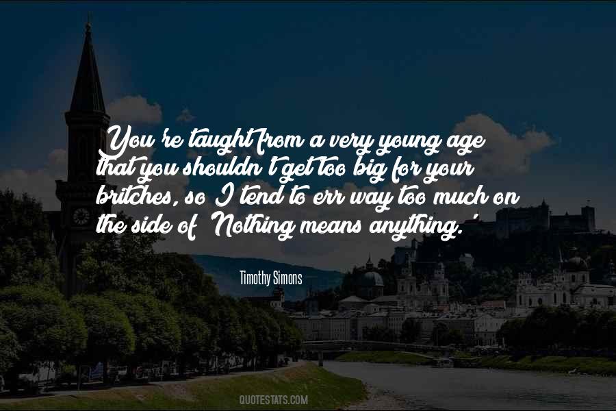 Timothy Simons Quotes #295202