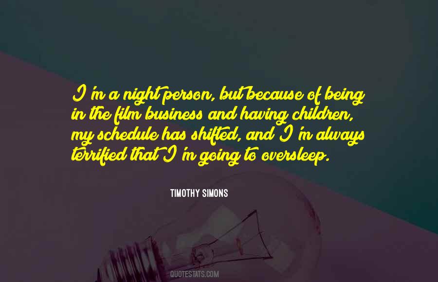 Timothy Simons Quotes #469477