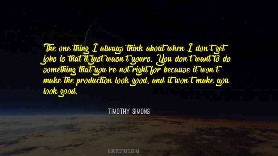 Timothy Simons Quotes #547557