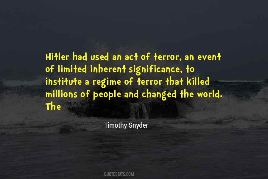 Timothy Snyder Quotes #1300864