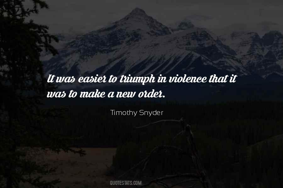 Timothy Snyder Quotes #1603697